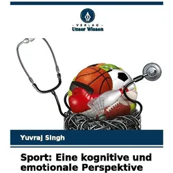 Sport: Eine kognitive und emotionale Perspektive, Ratgeber von Yuvraj Singh