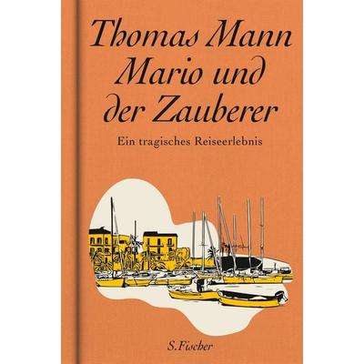 Mario und der Zauberer, Gebundene Ausgabe von Thomas Mann, S. Fischer Verlag, 978-3-10-397552-9