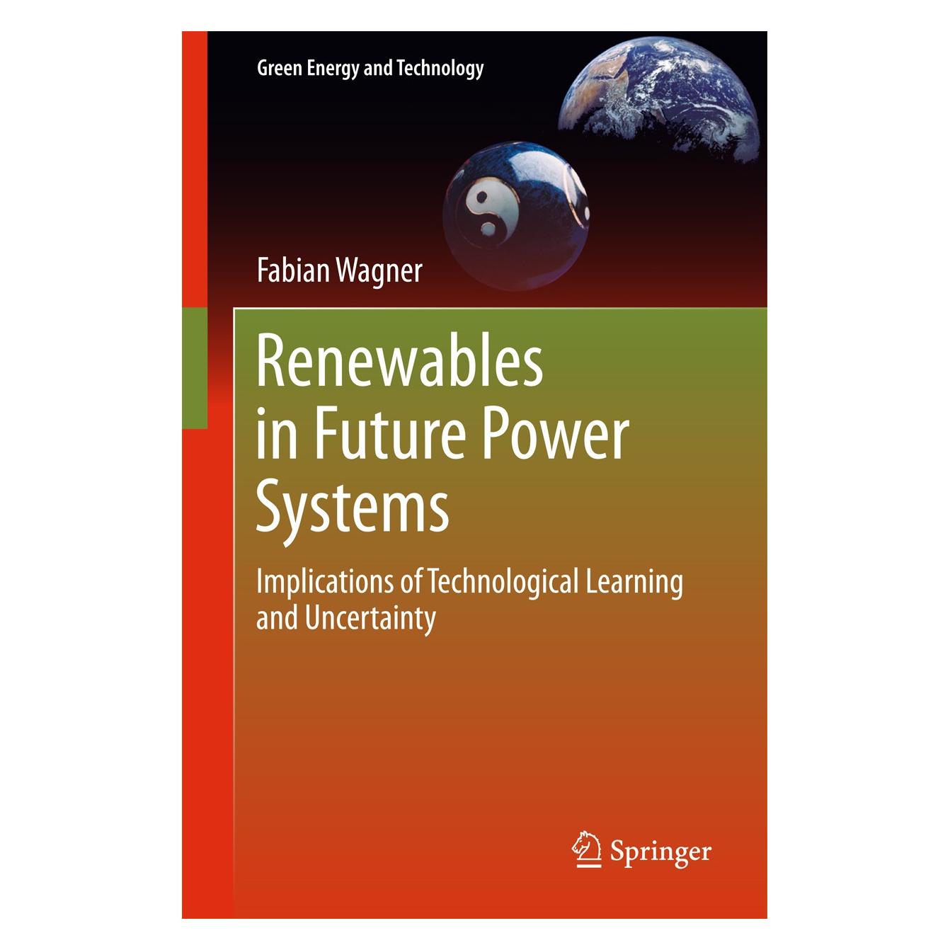 Springer Wagner:Renewables in Future Power Syste (Englisch, Hardcover, Fabian Wagner) (9783319057798)