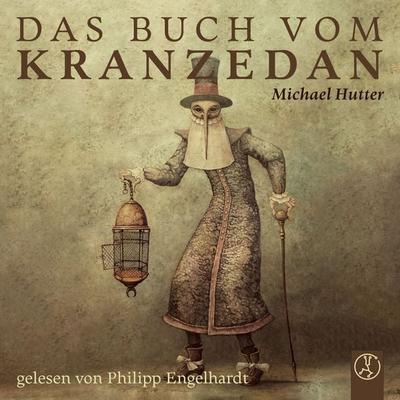 Das Buch vom Kranzedan - Michael Hutter, Audio, 9783989010581