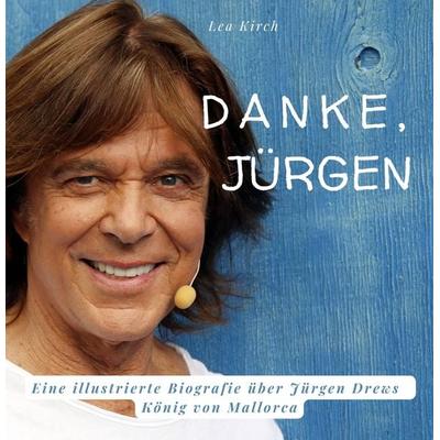 Danke, Jürgen, Taschenbuch von Lea Kirch, 27amigos, 978-3-7505-3443-8