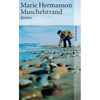 Muschelstrand, Taschenbuch von Marie Hermanson, Suhrkamp