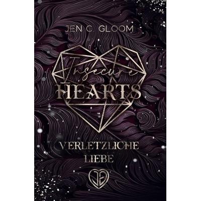 Insecure Hearts, Taschenbuch von Jen C. Gloom, Tolino Media, 978-3-7546-7229-7