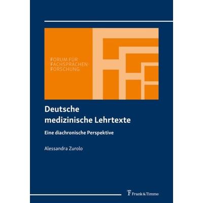Deutsche medizinische Lehrtexte, Taschenbuch von Alessandra Zurolo, Frank & Timme, 978-3-7329-0682-6