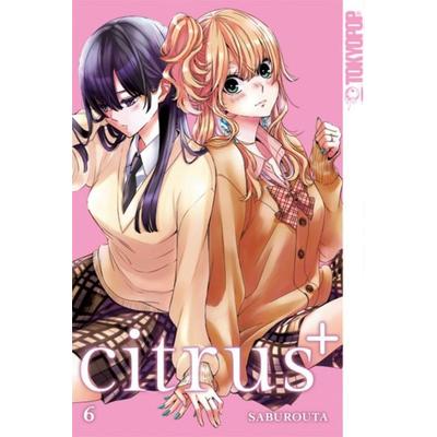 Citrus + 06, Taschenbuch von Saburouta, Tokyopop GmbH, 978-3-7593-0784-2
