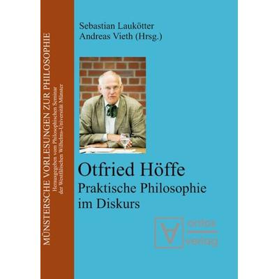 Otfried Höffe, Gebundene Ausgabe von , De Gruyter, 978-3-11-032933-9