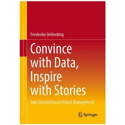 Convince with Data, Inspire with Stories, Fachbücher