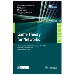 Game Theory for Networks, Fachbücher von Minyi Huang, Vikram Krishnamurthy, Qing Zhao, Yonggang Wen
