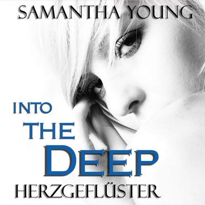 Into the Deep - Herzgeflüster - Samantha Young, Audio, 9783844909807
