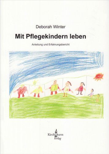 Deborah Winter - Mit Pflegekindern leben: Anleitung und Erfahrungsbericht - Preis vom 14.10.2026 23:07:16 h
