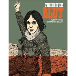 Freiheit im Blut, Comics + Manga von Christophe Girard, Kudret Güneş