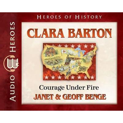 Clara Barton Audiobook - Janet &. Geoff Benge, CD, 9781624860669