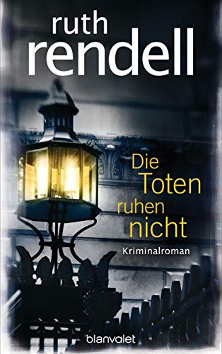 Ruth Rendell - Die Toten ruhen nicht: Kriminalroman - Preis vom 09.10.2026 07:28:09 h