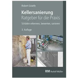 Kellersanierung – Ratgeber für die Praxis, Fachbücher von Robert Graefe