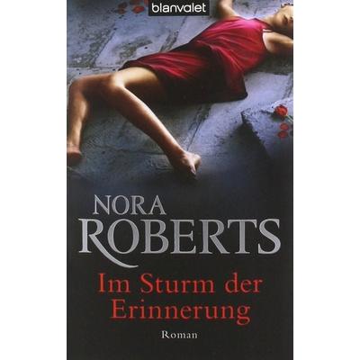 Im Sturm der Erinnerung, Taschenbuch von Nora Roberts, Blanvalet