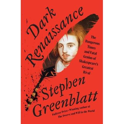 Dark Renaissance, Taschenbuch von Stephen Greenblatt, Norton & Company, 978-1-324-13421-3
