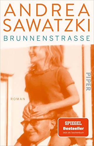 Andrea Sawatzki - Brunnenstraße: Roman »Ein bewegendes Buch« stern Spiegel-Bestseller - Preis vom 05.10.2026 03:47:11 h