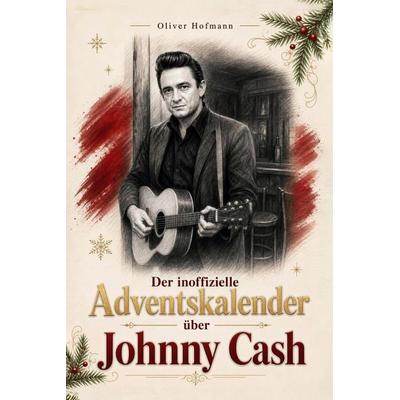 Der inoffizielle Adventskalender über Johnny Cash -