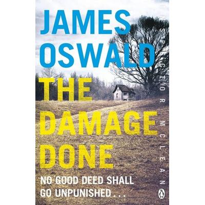 The Damage Done, Taschenbuch von James Oswald, Penguin Books UK