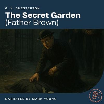 The Secret Garden - Gilbert Keith Chesterton, Audio, 9783711926340