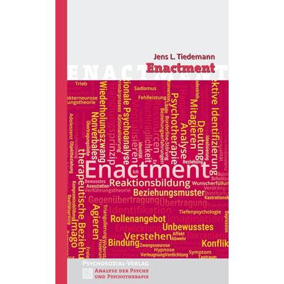 Enactment, Taschenbuch von Jens L. Tiedemann, Psychosozial, 978-3-8379-3456-4