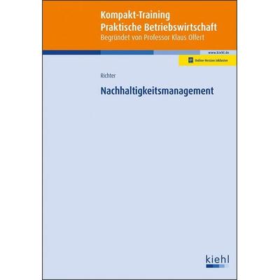 Nachhaltigkeitsmanagement, Set von Christian H. Richter, Nwb Verlag, 978-3-470-11011-0