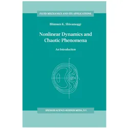 Nonlinear Dynamics and Chaotic Phenomena, Fachbücher von Bhimsen K. Shivamoggi