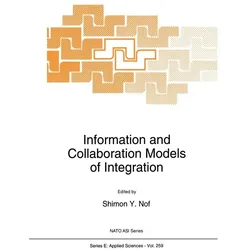 Information and Collaboration Models of Integration, Fachbücher von Shimon Y. Nof