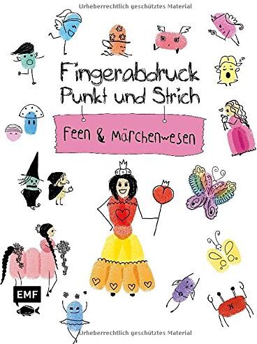 Kreativatelier Fischer - Fingerabdruck, Punkt und Strich - Feen und Märchenwesen: Zeichenspaß auf Fingerabdrücken - Preis vom 09.10.2026 07:28:09 h