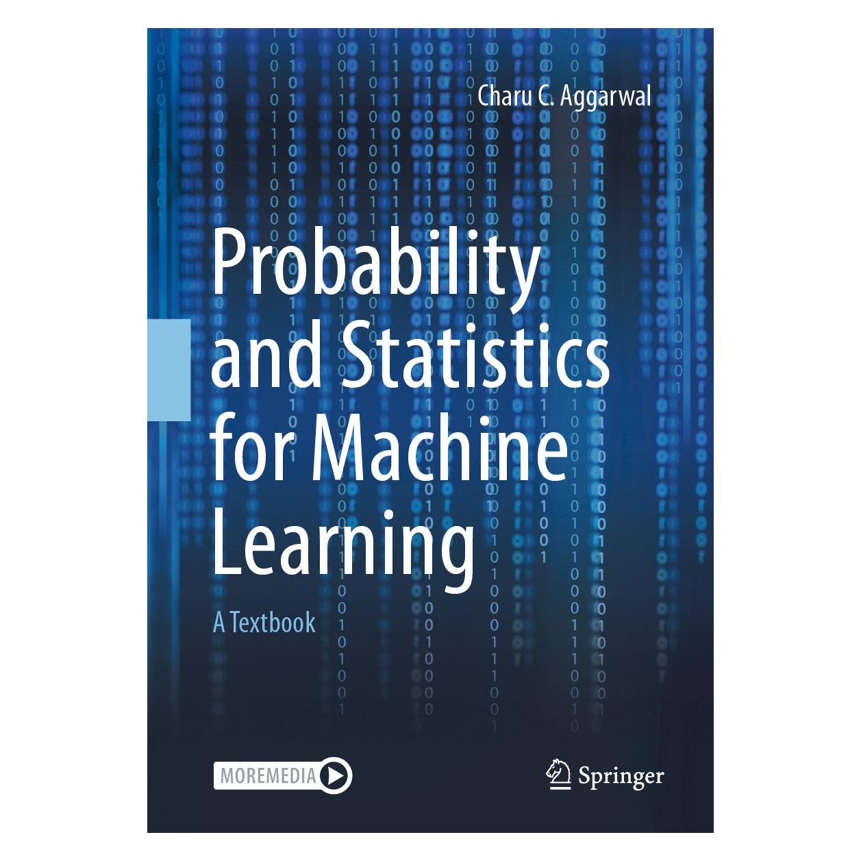 Springer Probability and Statistics for Machine Learning (Englisch, Hardcover, Charu C. Aggarwal) (9783031532818)
