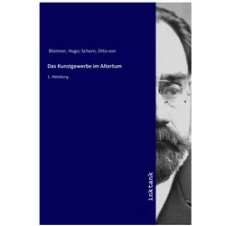 Das Kunstgewerbe im Altertum, Fachbücher von Hugo Blümner