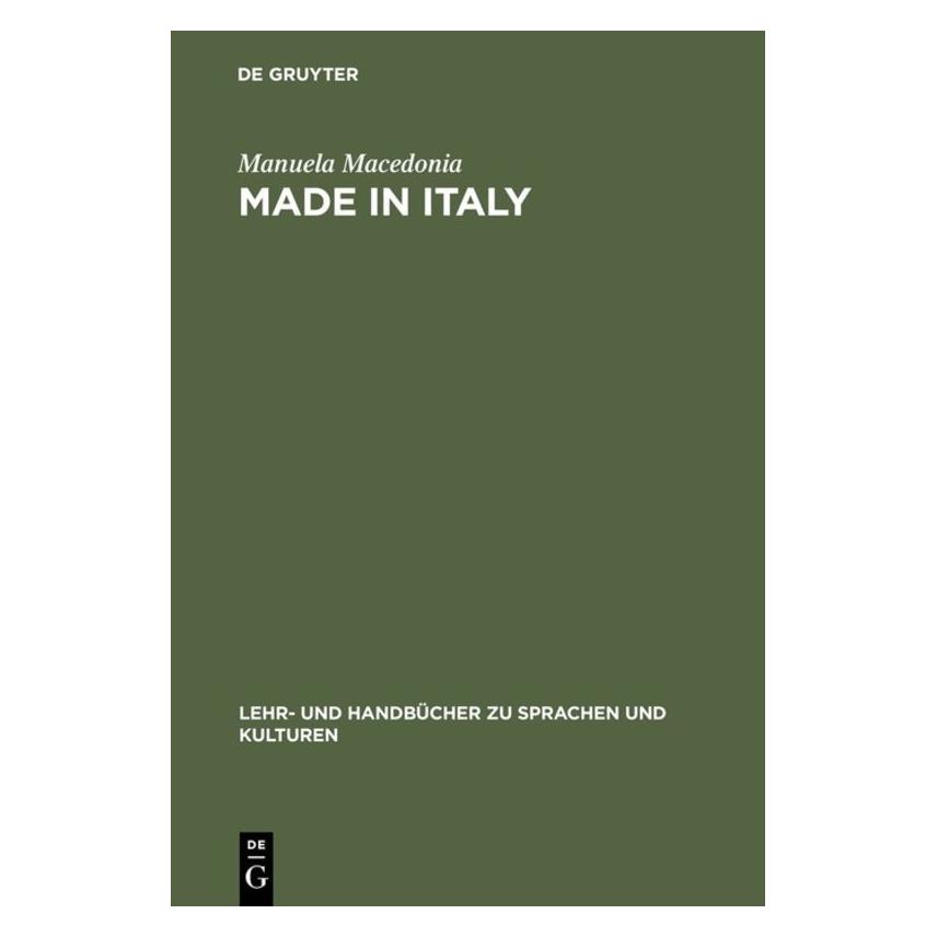 De Gruyter Made in Italy (Italienisch, Hardcover, Manuela Macedonia) (67826114)