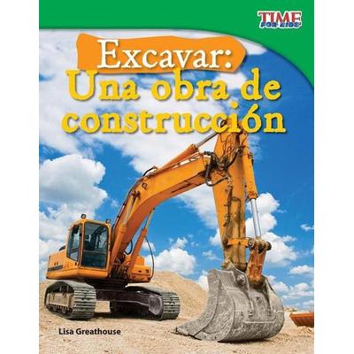 Excavar, Taschenbuch von Lisa Perlman Greathouse,Lisa Greathouse, Teacher Created Materials, 978-1-4333-4477-0