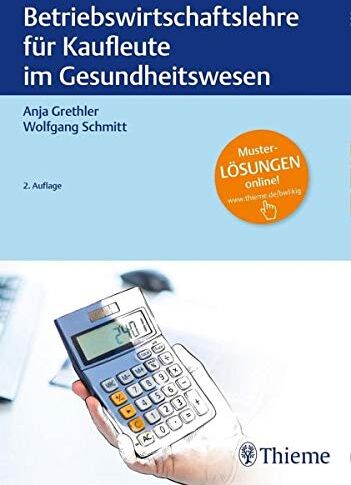 Anja Grethler - Betriebswirtschaftslehre für Kaufleute im Gesundheitswesen - Preis vom 09.10.2026 07:28:09 h