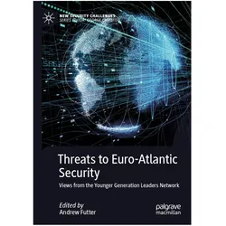 Threats to Euro-Atlantic Security, Fachbücher von Andrew Futter