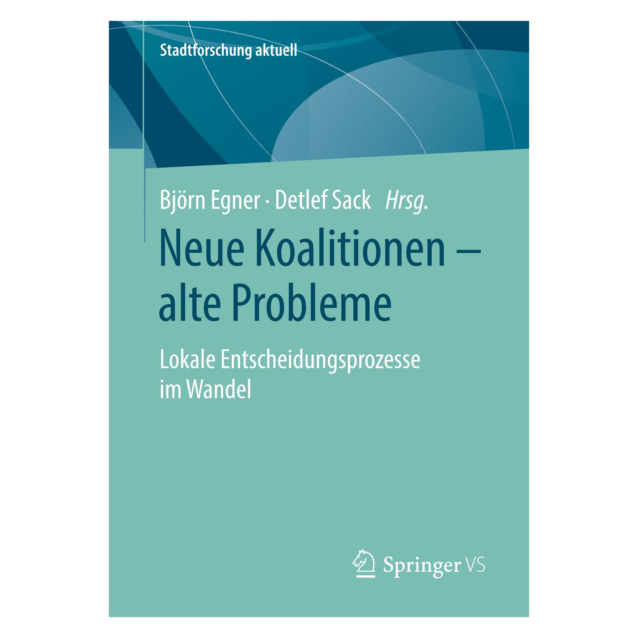 Springer Neue Koalitionen - alte Probleme (Deutsch, Softcover, Björn Egner, Detlef Sack) (25452493)