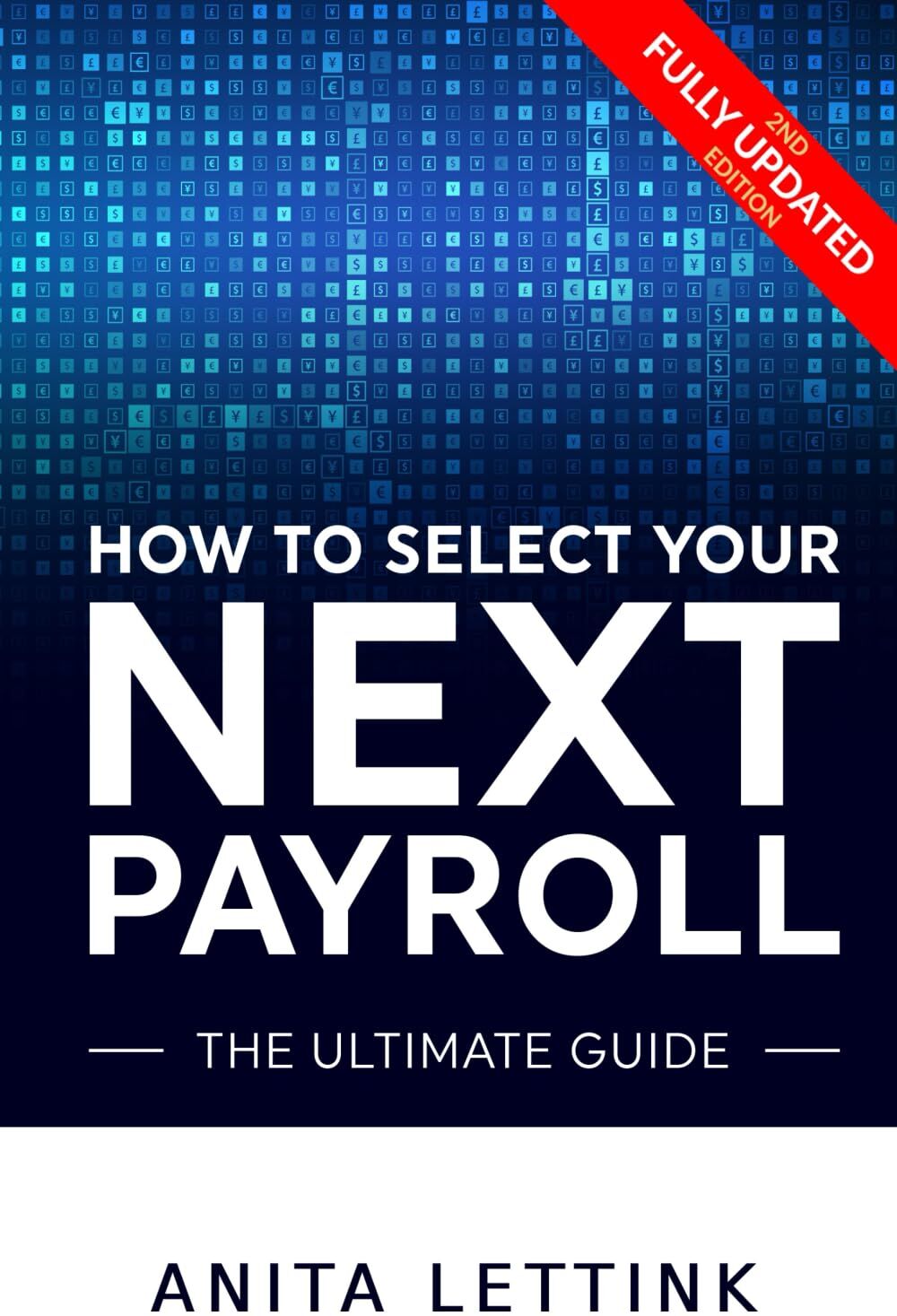 Anita Lettink - How to Select your Next Payroll: The Ultimate Guide - Preis vom 12.10.2026 11:37:12 h