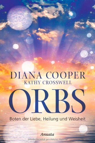 Diana Cooper - Orbs: Boten der Liebe, Heilung und Weisheit - Preis vom 13.10.2026 11:25:28 h