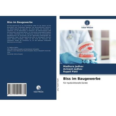 Biss im Baugewerbe, Taschenbuch von Madhura Jadhav,Avinash Jadhav,Rupali Patil, Verlag Unser Wissen, 978-620-4-01468-5