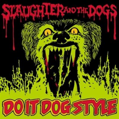 Do it Dog Style - Vinyl LP Edition - Slaughter And The Dogs, Vinyl