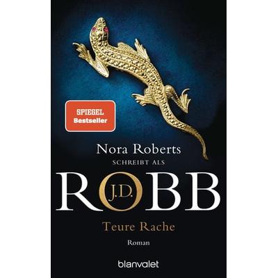 Teure Rache, Taschenbuch von J.D. Robb, Blanvalet