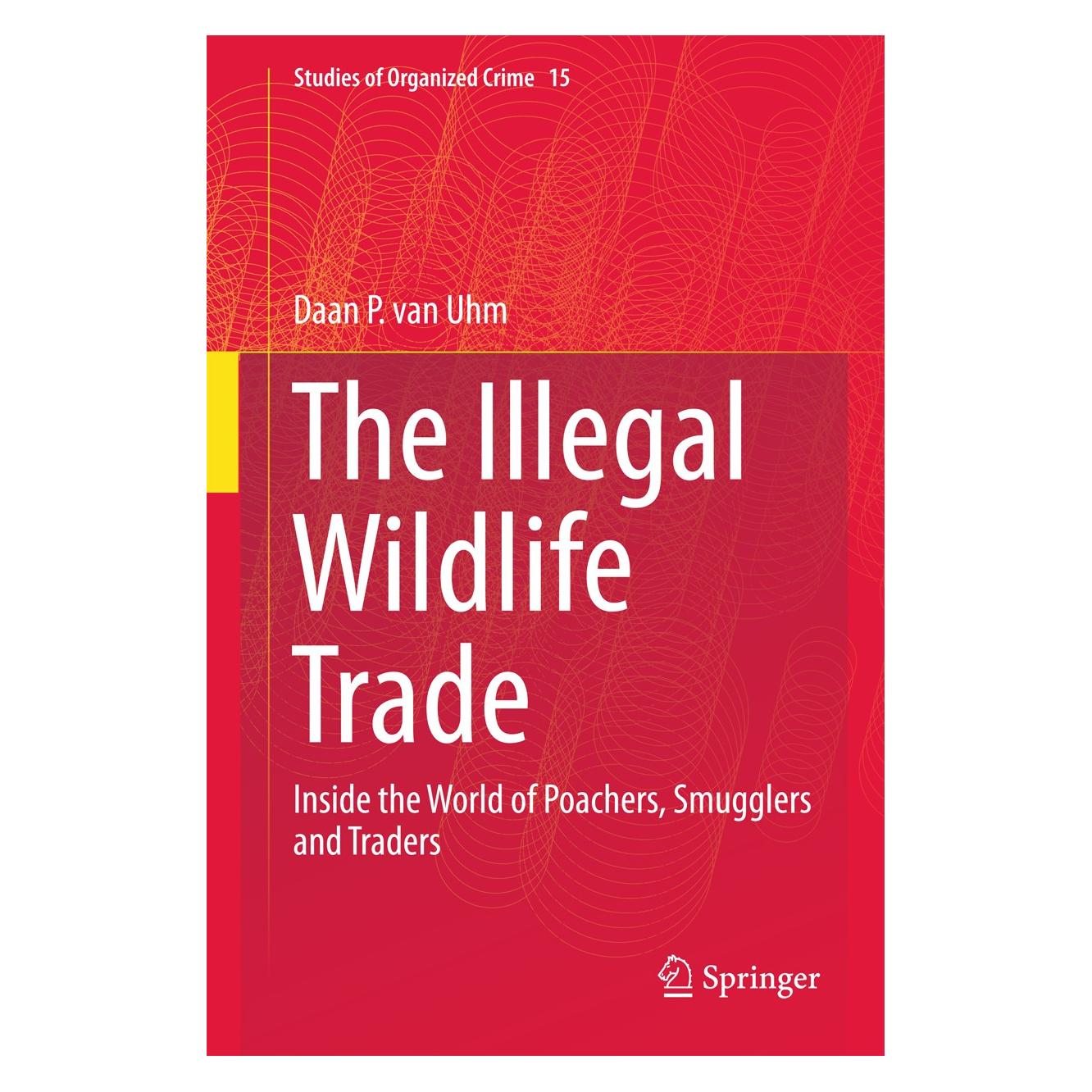 Springer van Uhm:The Illegal Wildlife Trade (9783319421285)