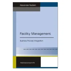 Facility Management, Fachbücher von Alexander Redlein