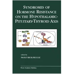 Syndromes of Hormone Resistance on the Hypothalamic-Pituitary-Thyroid Axis, Fachbücher