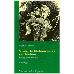 Schadet die Bibelwissenschaft dem Glauben?, Fachbücher von Siegfried Zimmer
