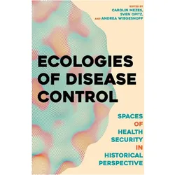 Ecologies of Disease Control, Fachbücher von Sven Opitz, Andrea Wiegeshoff, Carolin Mezes