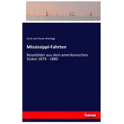 Mississippi-Fahrten, Ratgeber von Ernst Von Hesse-Wartegg
