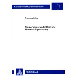Staatenverantwortlichkeit und Meeresspiegelanstieg, Fachbücher von Franziska Kehrer
