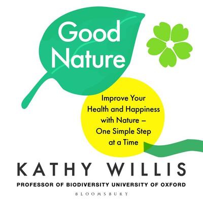 Good Nature - Kathy Willis, Audio, 9781526664884