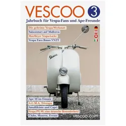 VESCOO Jahrbuch für Vespa-Fans und Ape-Freunde, Ratgeber von Tobias Gerken